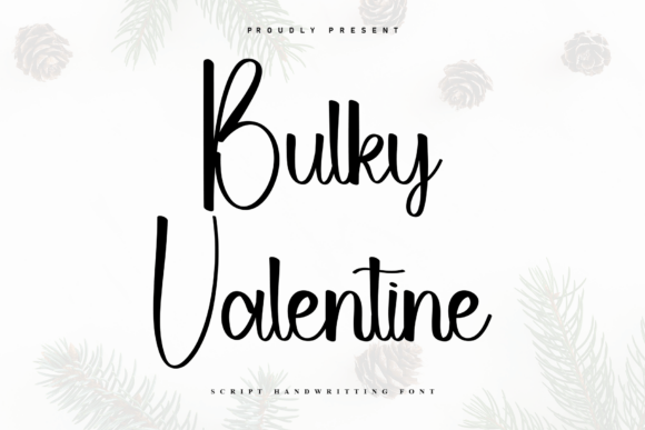 Bulky Valentine Font for Cozy Campaigns