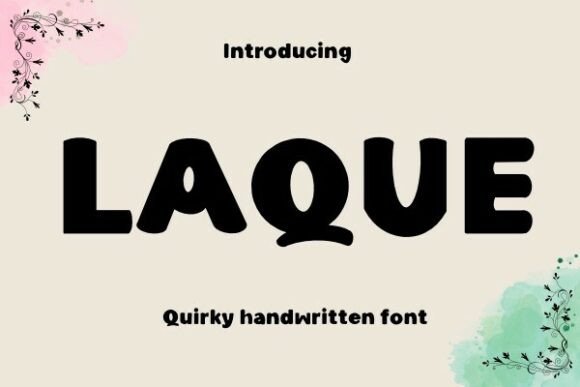 Laque Font: A Handwritten Typeface for Editorial Design